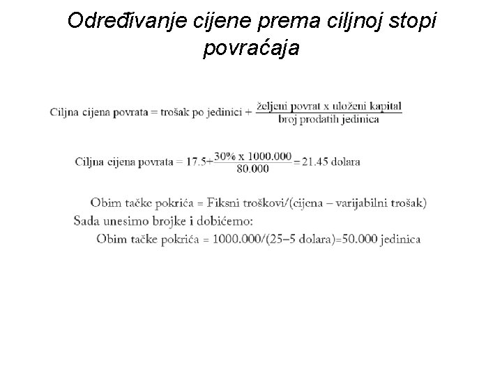 Određivanje cijene prema ciljnoj stopi povraćaja 