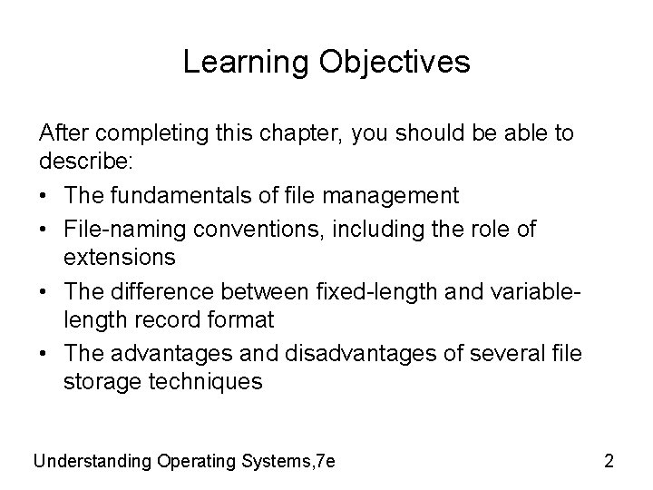 Learning Objectives After completing this chapter, you should be able to describe: • The Learning Objectives After completing this chapter, you should be able to describe: • The