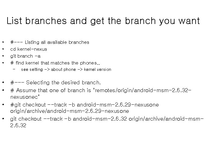 List branches and get the branch you want • • #--- Listing all available