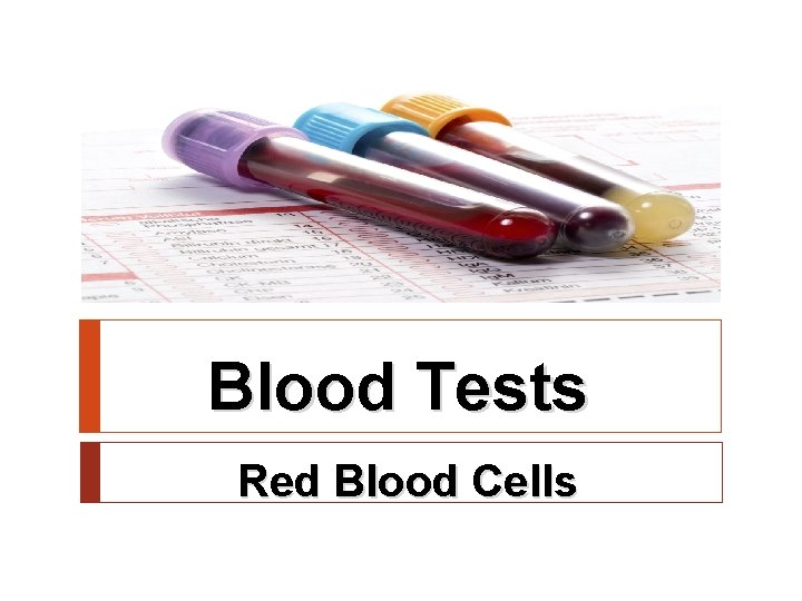 Blood Tests Red Blood Cells 