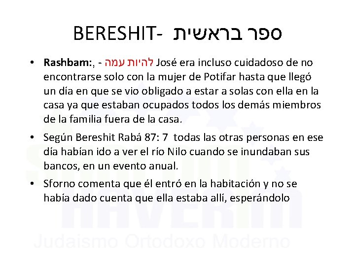 BERESHIT- ספר בראשית • Rashbam: , - להיות עמה José era incluso cuidadoso de