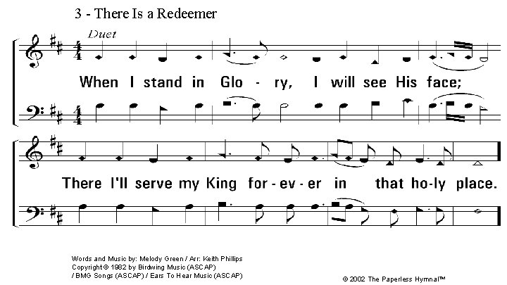 3 - There Is a Redeemer 3. When I stand in Glory, I will 3 - There Is a Redeemer 3. When I stand in Glory, I will