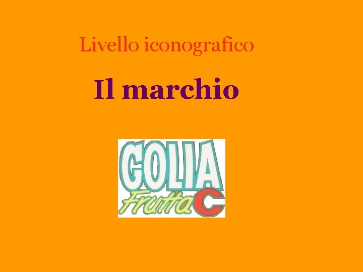 Livello iconografico Il marchio 