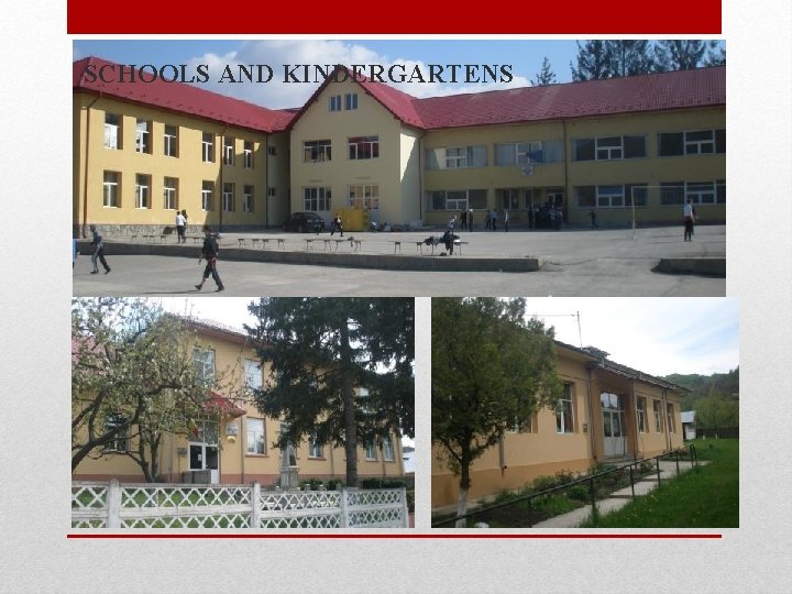 SCHOOLS AND KINDERGARTENS 