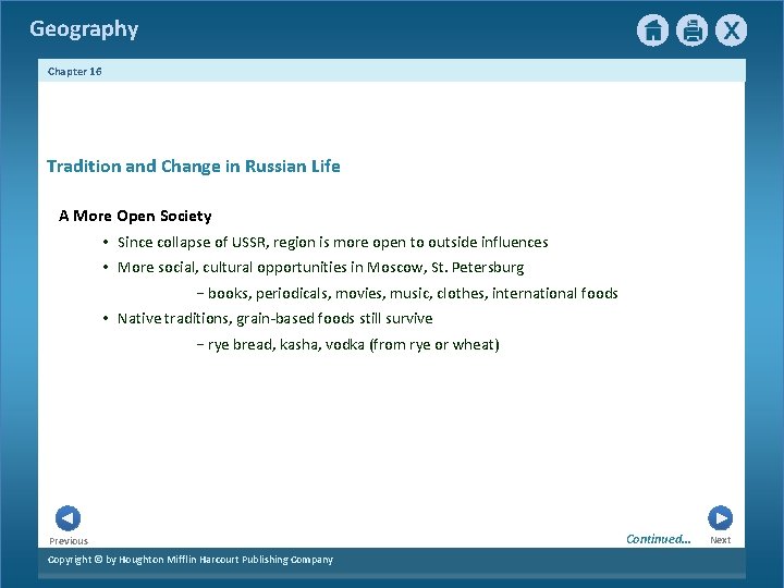 Geography Chapter 16 Tradition and Change in Russian Life A More Open Society • Geography Chapter 16 Tradition and Change in Russian Life A More Open Society •