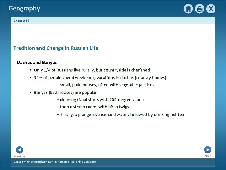 Geography Chapter 16 Tradition and Change in Russian Life Dachas and Banyas • Only Geography Chapter 16 Tradition and Change in Russian Life Dachas and Banyas • Only