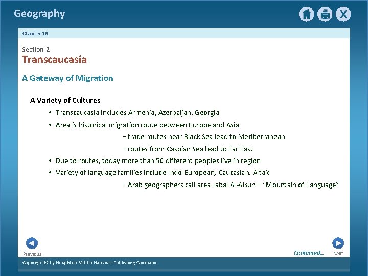 Geography Chapter 16 Section-2 Transcaucasia A Gateway of Migration A Variety of Cultures • Geography Chapter 16 Section-2 Transcaucasia A Gateway of Migration A Variety of Cultures •
