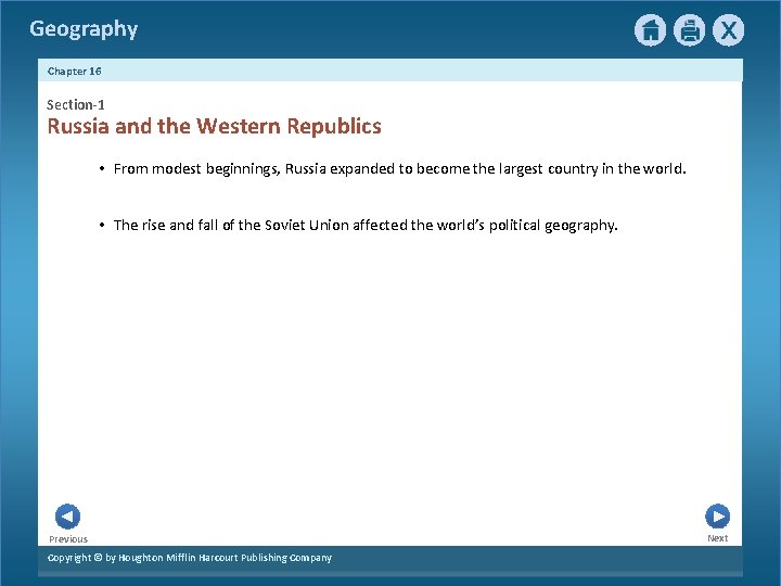 Geography Chapter 16 Section-1 Russia and the Western Republics • From modest beginnings, Russia Geography Chapter 16 Section-1 Russia and the Western Republics • From modest beginnings, Russia
