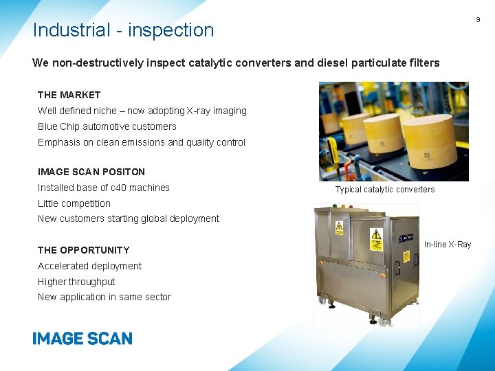 9 Industrial - inspection We non-destructively inspect catalytic converters and diesel particulate filters THE