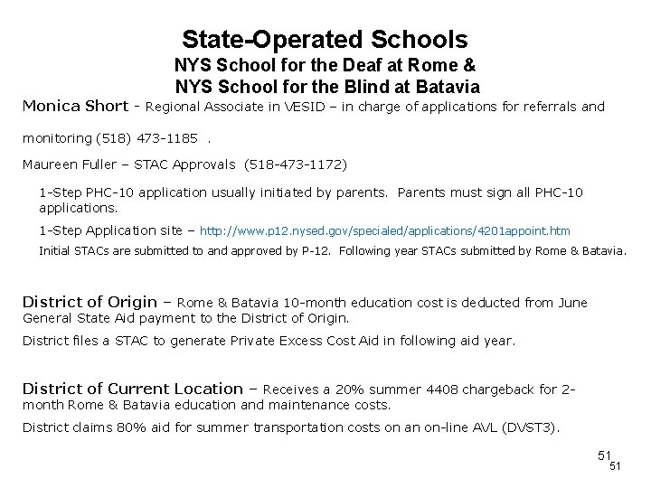 State-Operated Schools NYS School for the Deaf at Rome & NYS School for the