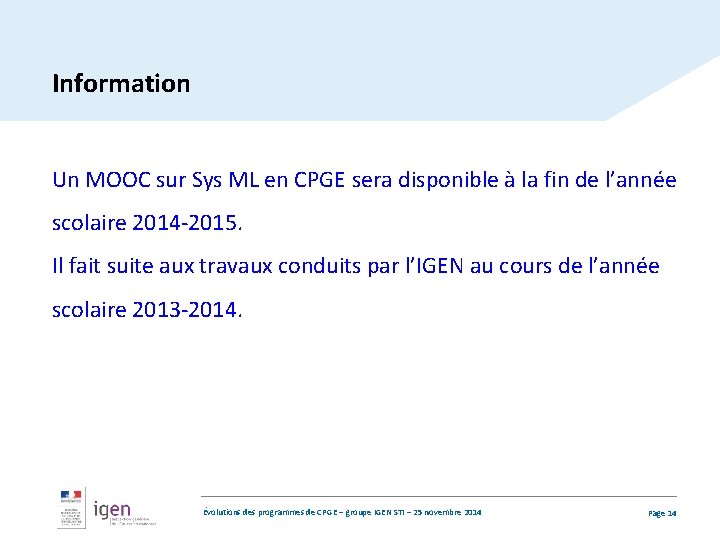 Information Un MOOC sur Sys ML en CPGE sera disponible à la fin de