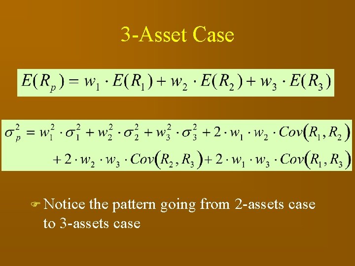 3 -Asset Case F Notice the pattern going from 2 -assets case to 3