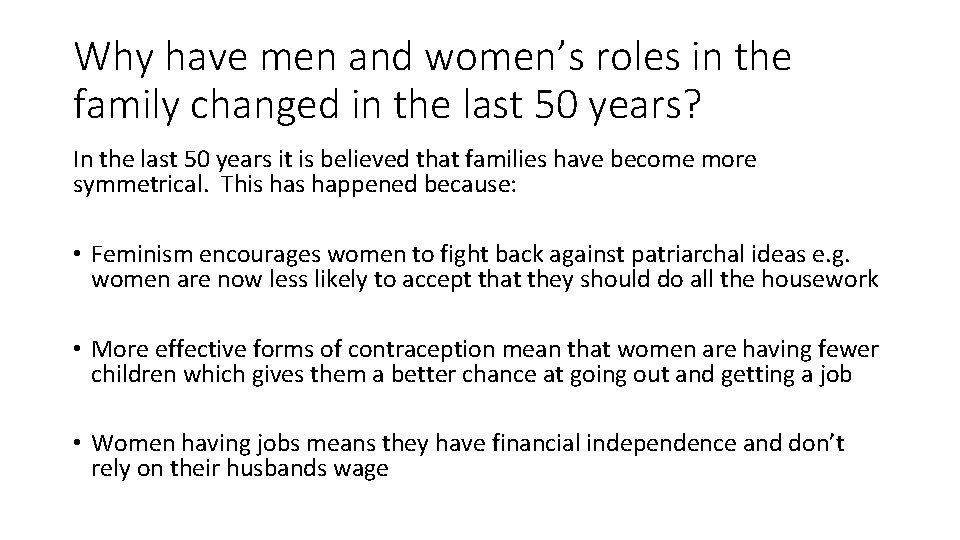 Why have men and women’s roles in the family changed in the last 50