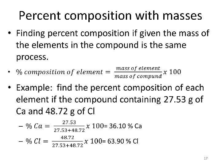 Percent composition with masses • 17 