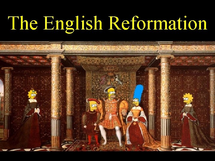 The English Reformation 