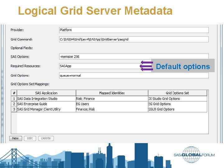 Logical Grid Server Metadata Default options Logical Grid Server Metadata Default options