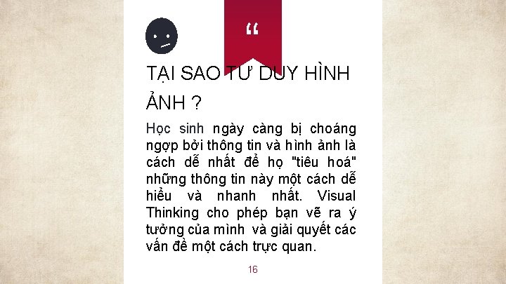 “ TẠI SAO TƯ DUY HÌNH ẢNH ? Ho c sinh ngày càng bị