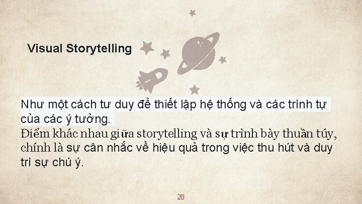 Visual Storytelling Như một cách tư duy để thiết lập hệ thống và các