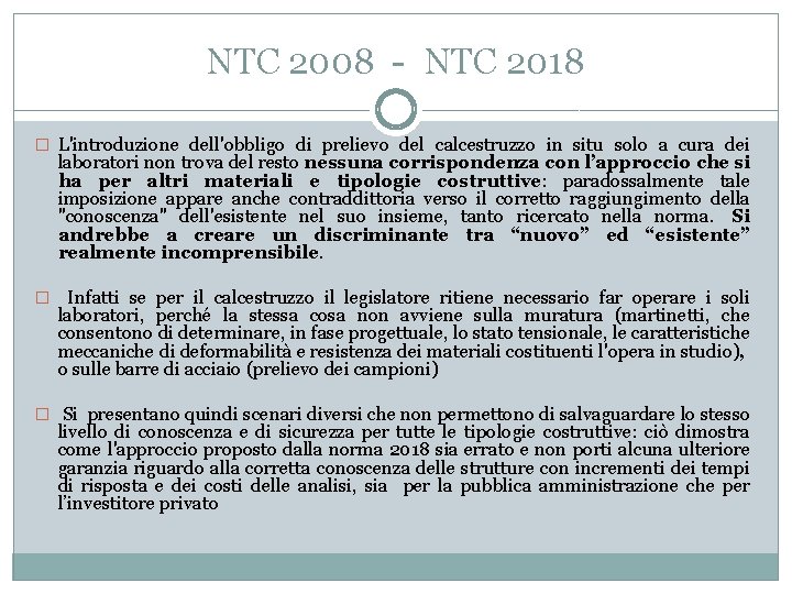 NTC 2008 - NTC 2018 � L'introduzione dell'obbligo di prelievo del calcestruzzo in situ