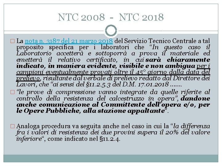 NTC 2008 - NTC 2018 � La nota n. 3187 del 21 marzo 2018