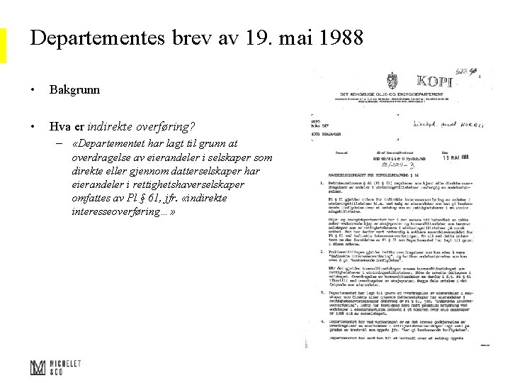 Departementes brev av 19. mai 1988 • Bakgrunn • Hva er indirekte overføring? –