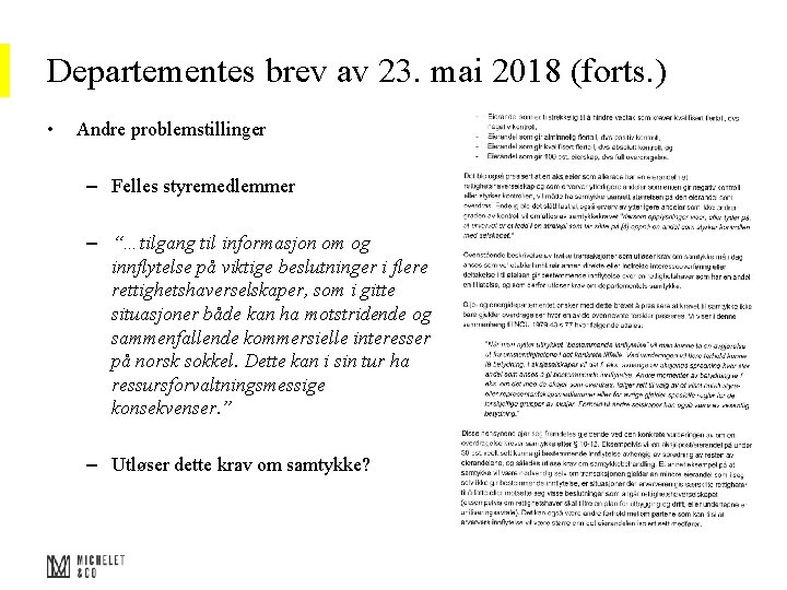 Departementes brev av 23. mai 2018 (forts. ) • Andre problemstillinger – Felles styremedlemmer