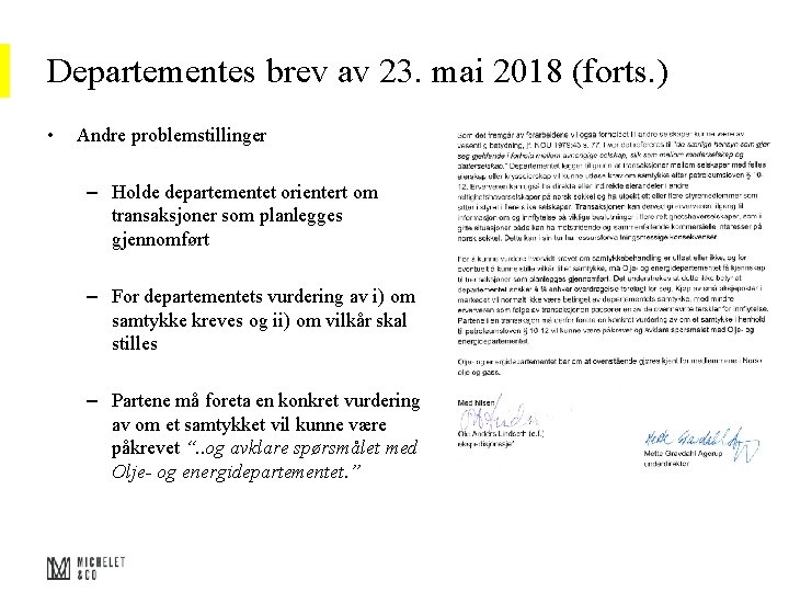 Departementes brev av 23. mai 2018 (forts. ) • Andre problemstillinger – Holde departementet