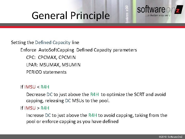General Principle Setting the Defined Capacity line Enforce Auto. Soft. Capping Defined Capacity parameters General Principle Setting the Defined Capacity line Enforce Auto. Soft. Capping Defined Capacity parameters