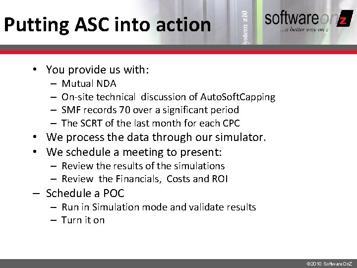 Putting ASC into action • You provide us with: – – Mutual NDA On-site Putting ASC into action • You provide us with: – – Mutual NDA On-site