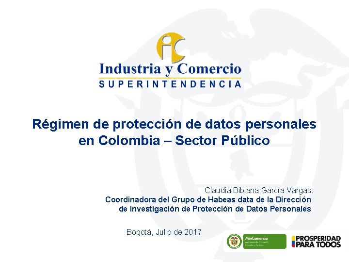 Régimen de protección de datos personales en Colombia – Sector Público Título Claudia Bibiana