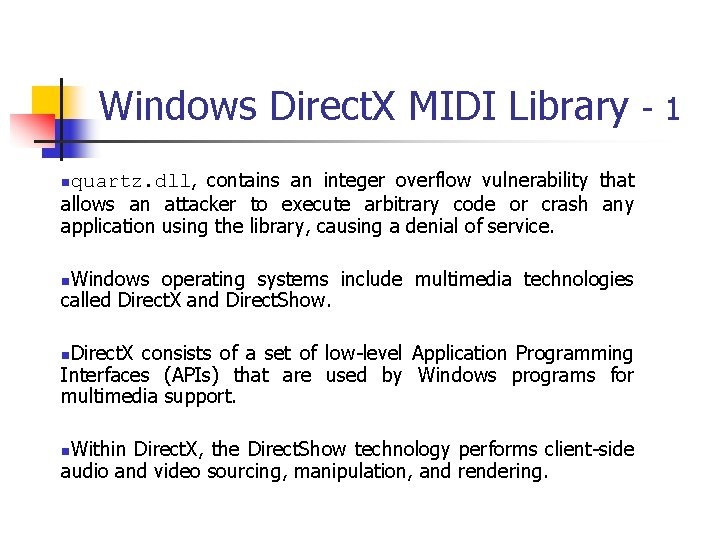 Windows Direct. X MIDI Library - 1 quartz. dll, contains an integer overflow vulnerability