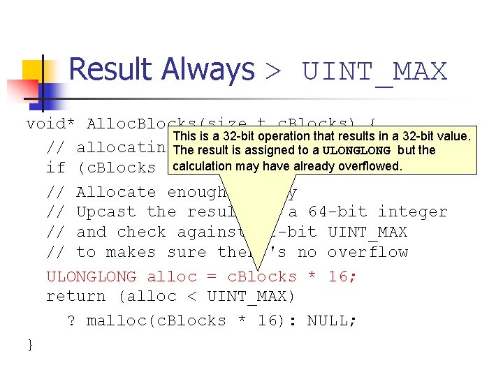 Result Always > UINT_MAX void* Alloc. Blocks(size_t c. Blocks) { This is a 32