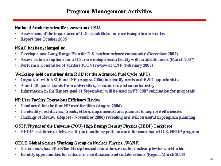 Program Management Activities National Academy scientific assessment of RIA • Assessment of the Program Management Activities National Academy scientific assessment of RIA • Assessment of the