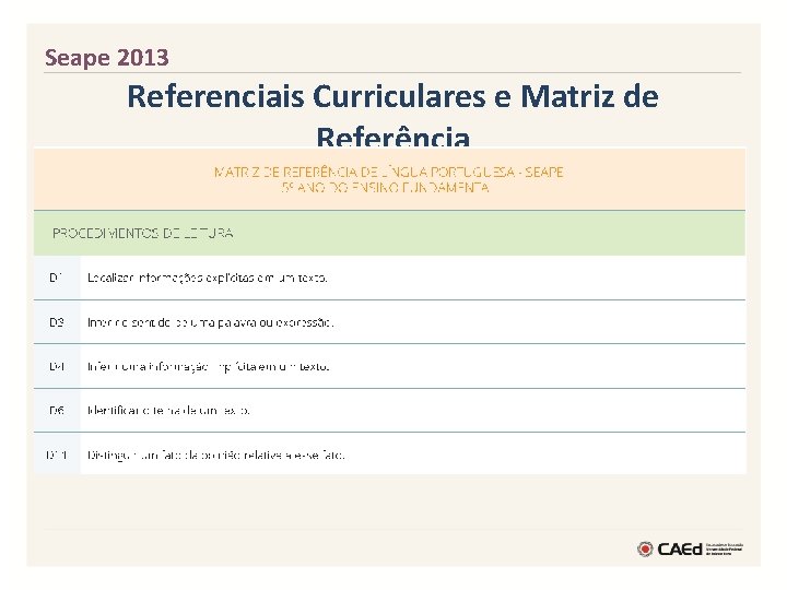 Seape 2013 Referenciais Curriculares e Matriz de Referência 