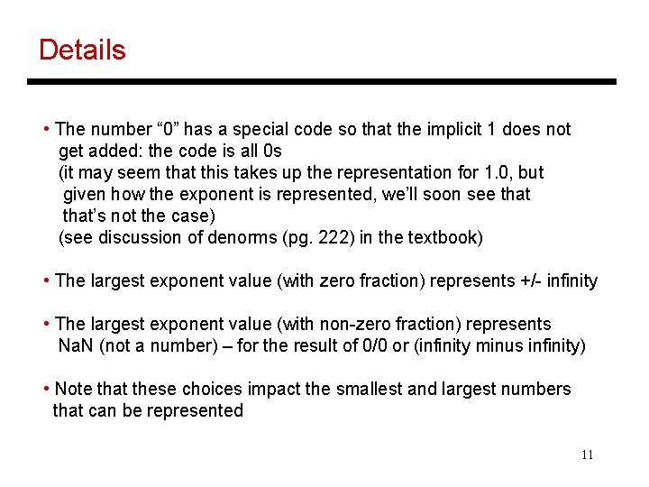 Details • The number “ 0” has a special code so that the implicit