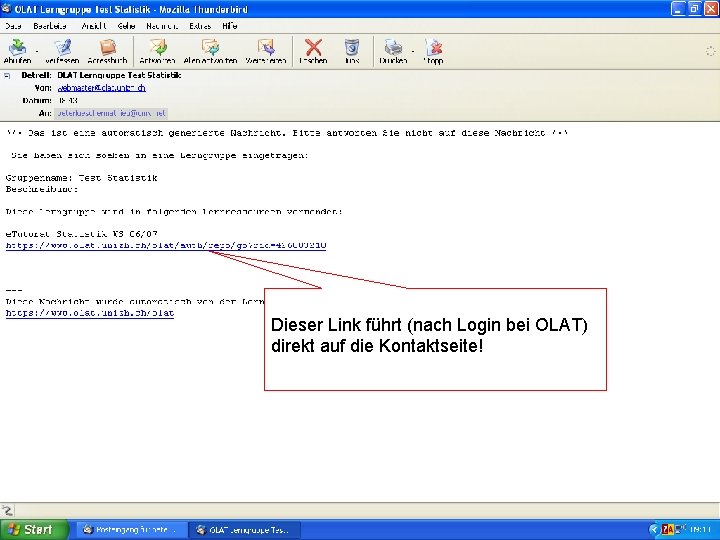 Dieser Link führt (nach Login bei OLAT) direkt auf die Kontaktseite! 