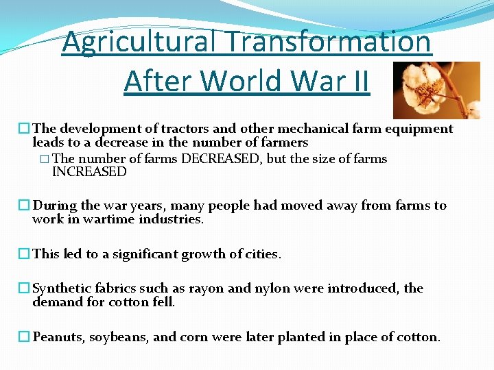 Agricultural Transformation After World War II � The development of tractors and other mechanical