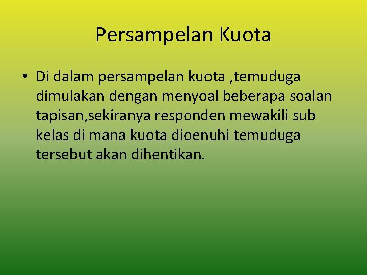 Penyelidikan Tindakan Persempelan Analisis Data Definisi Sampel Objeksubjek