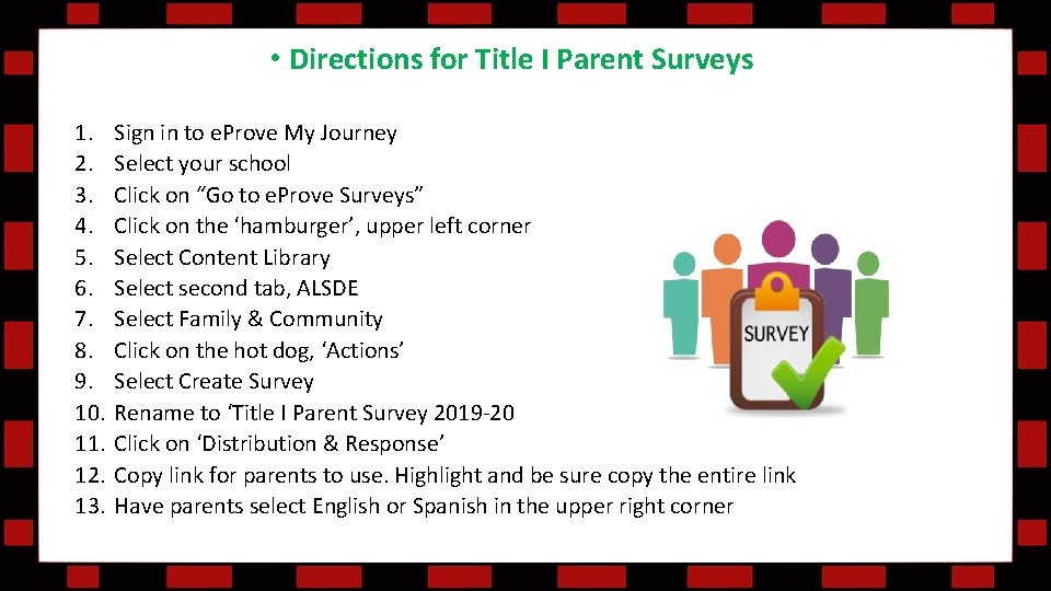  • Directions for Title I Parent Surveys 1. 2. 3. 4. 5. 6.