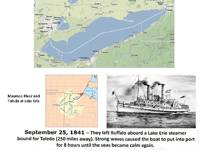 Maumee River and Toledo at Lake Erie September 25, 1841 – They left Buffalo