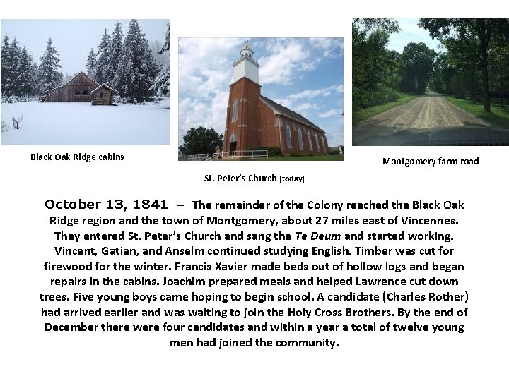 Black Oak Ridge cabins Montgomery farm road St. Peter’s Church [today] October 13, 1841