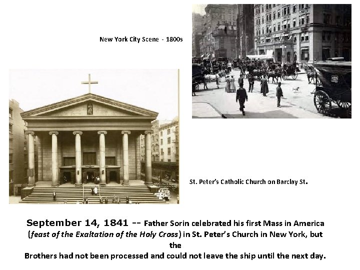 New York City Scene - 1800 s St. Peter’s Catholic Church on Barclay St.