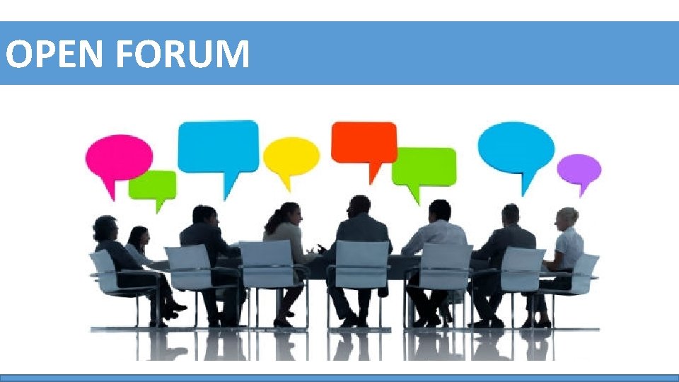 OPEN FORUM 