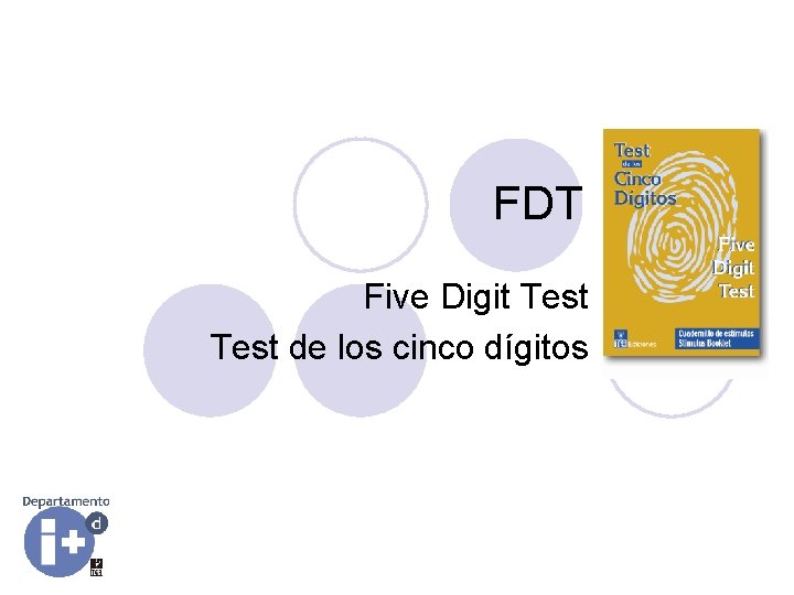 FDT Five Digit Test de los cinco dígitos FDT Five Digit Test de los cinco dígitos