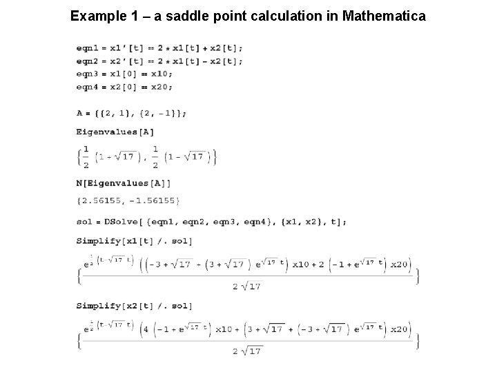 Example 1 – a saddle point calculation in Mathematica 