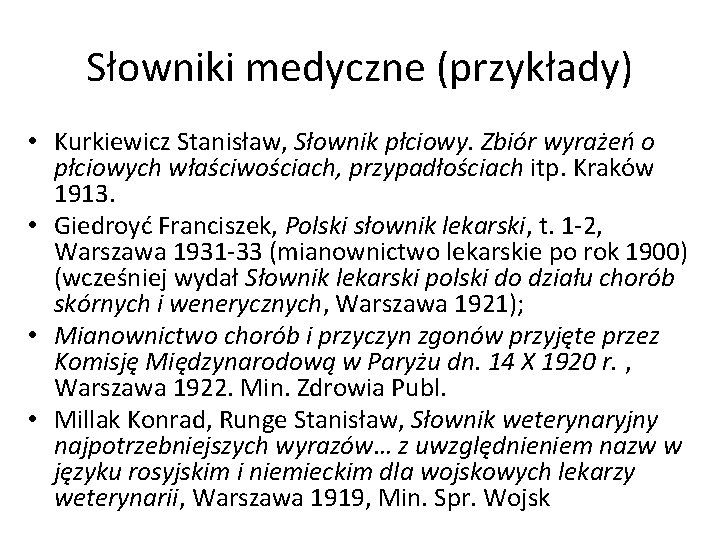Słowniki medyczne (przykłady) • Kurkiewicz Stanisław, Słownik płciowy. Zbiór wyrażeń o płciowych właściwościach, przypadłościach