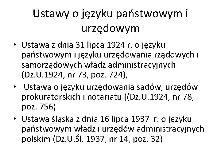 Ustawy o języku państwowym i urzędowym • Ustawa z dnia 31 lipca 1924 r.