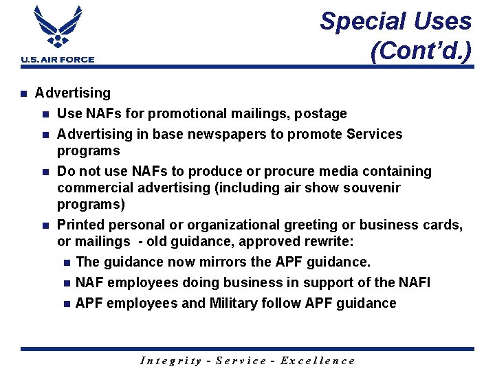 Special Uses (Cont’d. ) n Advertising n Use NAFs for promotional mailings, postage Advertising