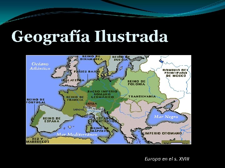 Geografía Ilustrada Europa en el s. XVIII 