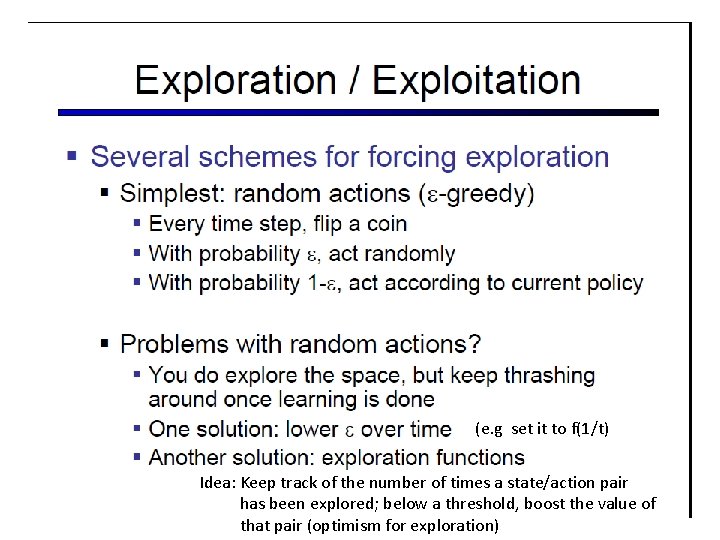 (e. g set it to f(1/t) Idea: Keep track of the number of times (e. g set it to f(1/t) Idea: Keep track of the number of times